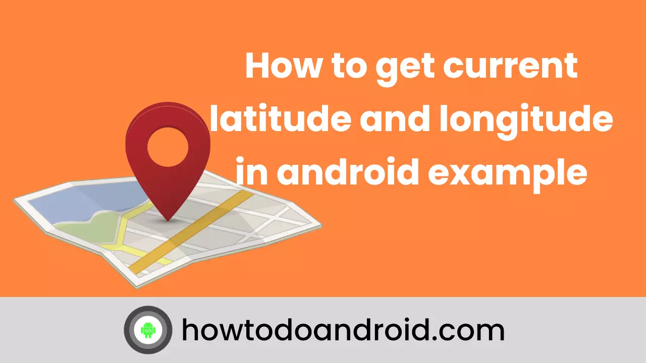 get current latitude and longitude